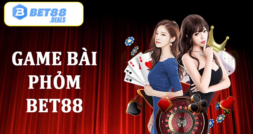 Game bài phỏm bet88